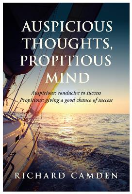 Book cover for Auspicious Thoughts, Propitious Mind