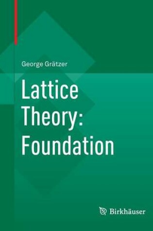 Cover of Lattice Theory: Foundation