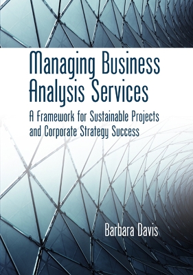 Book cover for Managing Business Analysis Services