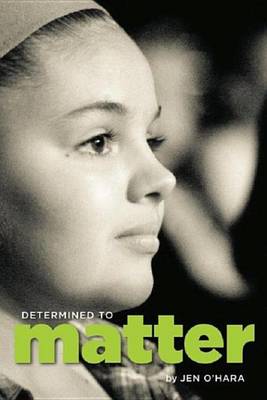 Book cover for Determined to Matter