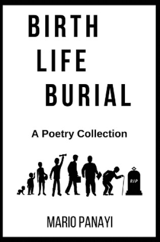 Cover of Birth, Life, Burial