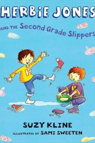 Cover of Herbie Jones & the Second Grade Slippers