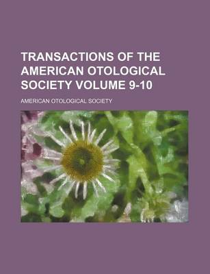 Book cover for Transactions of the American Otological Society Volume 9-10