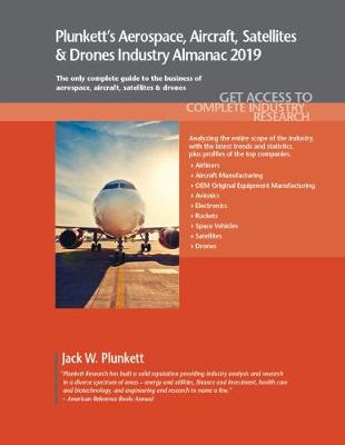Book cover for Plunkett’s Aerospace, Aircraft, Satellites & Drones Industry Almanac 2019
