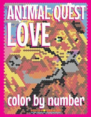 Cover of ANIMAL LOVE QUEST Color by Number
