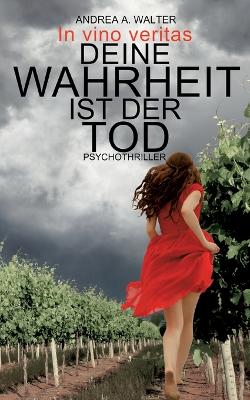 Book cover for Deine Wahrheit ist der Tod