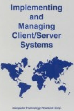 Cover of Implementing and Managing Client/Server Systems