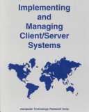 Book cover for Implementing and Managing Client/Server Systems