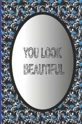 Cover of You look beautiful