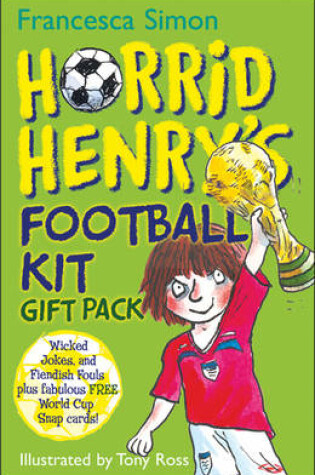 Cover of Horrid Henry's Football Kit