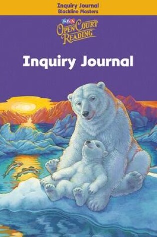 Cover of Open Court Reading,  Inquiry Journal Blackline Masters, Grade 4