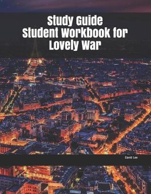 Book cover for Study Guide Student Workbook for Lovely War