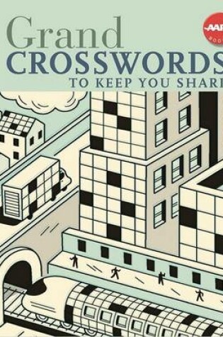 Cover of Grand Crosswords to Keep You Sharp