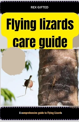 Book cover for Flying lizards care guide