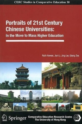 Cover of Portraits of 21st Century Chinese Universities - In the Move to Mass Higher Education