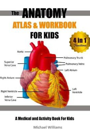 Cover of The Anatomy Atlas & Workbook for Kids