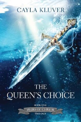Cover of The Queen's Choice