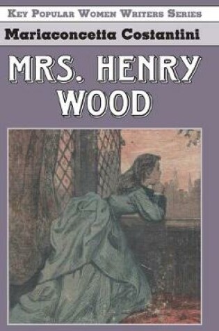 Cover of Mrs Henry Wood