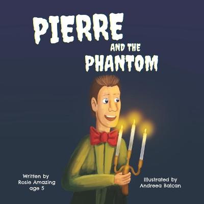 Book cover for Pierre and the Phantom