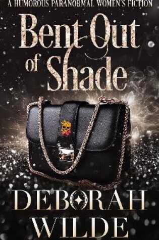 Cover of Bent Out of Shade