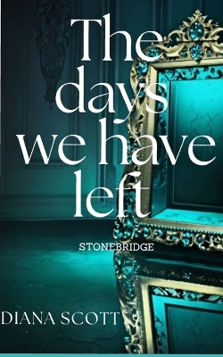 Book cover for The days we have left