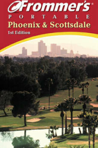 Cover of Phoenix and Scottsdale