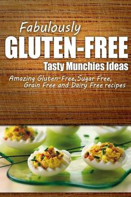 Book cover for Fabulously Gluten-Free - Tasty Munchies Ideas