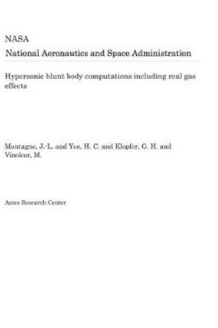 Cover of Hypersonic Blunt Body Computations Including Real Gas Effects