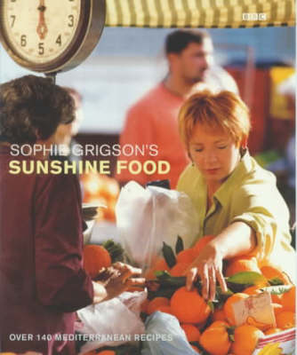 Book cover for Sophie Grigson's Sunshine Food