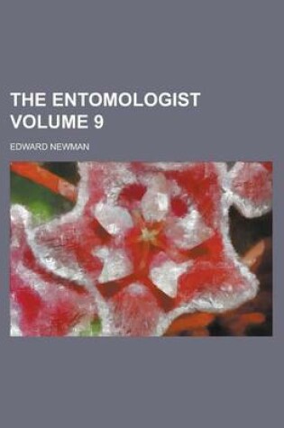 Cover of The Entomologist Volume 9