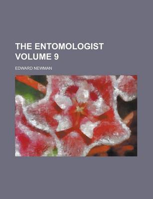 Book cover for The Entomologist Volume 9