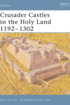 Book cover for Crusader Castles in the Holy Land 1192-1302