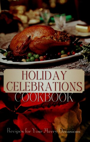 Book cover for Holiday Celebrations Cookbook