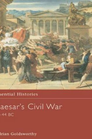 Cover of Caesar's Civil War 49-44 BC