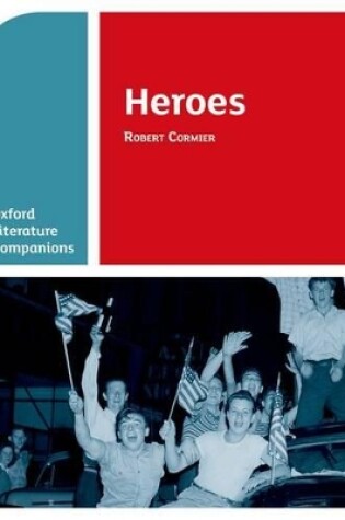Cover of Oxford Literature Companions: Heroes
