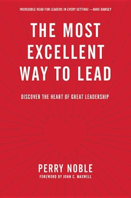 Cover of The Most Excellent Way to Lead