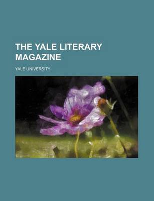 Book cover for The Yale Literary Magazine Volume 24, No. 4