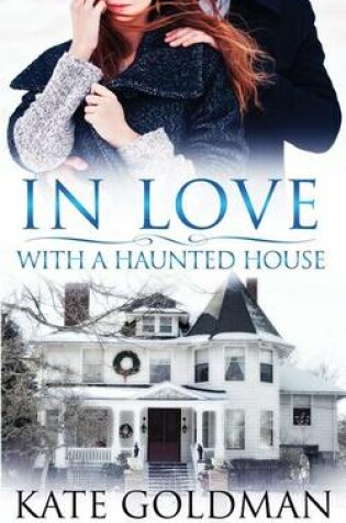 Cover of In Love With a Haunted House