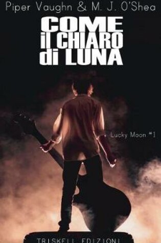 Cover of Come Il Chiaro Di Luna