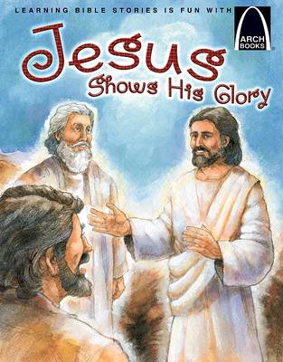 Book cover for Jesus Shows His Glory