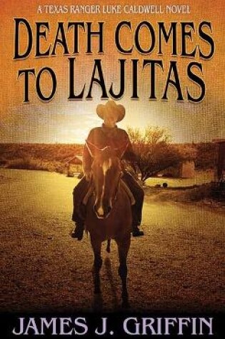 Cover of Death Comes to Lajitas