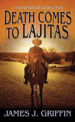 Book cover for Death Comes to Lajitas