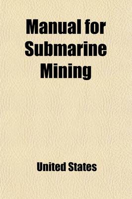 Book cover for Manual for Submarine Mining