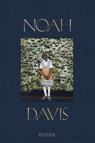 Cover of Noah Davis: In Detail