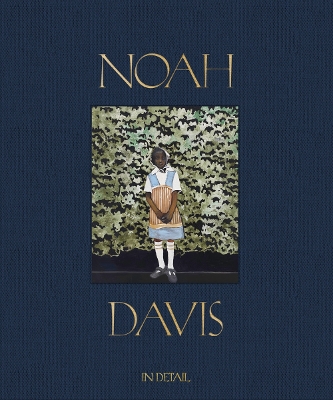 Book cover for Noah Davis: In Detail