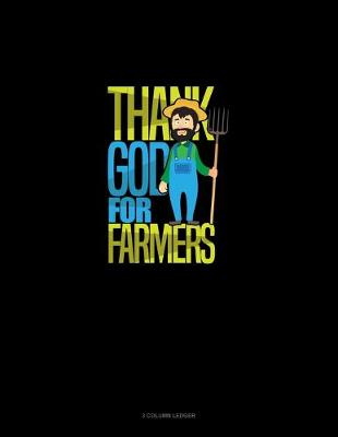 Book cover for Thank God For Farmers