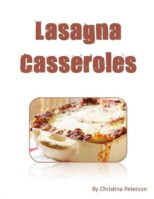 Book cover for LASAGNA cASSEROLES