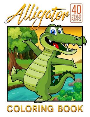 Book cover for Alligator Coloring Book