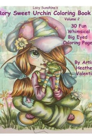 Cover of Lacy Sunshine's Rory Sweet Urchin Coloring Book Volume 2