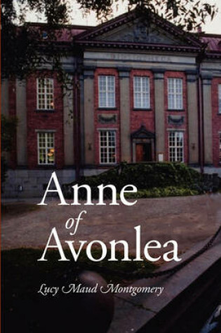 Cover of Anne of Avonlea, Large-Print Edition
